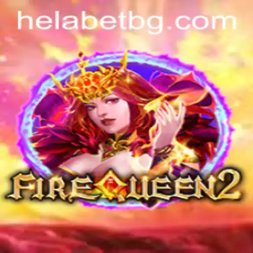 Exploring the Exciting World of FireQueen2: Tips and Gameplay
